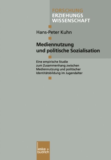 Hans-Peter Kuhn - Mediennutzung und politische Sozialisation, E-bok