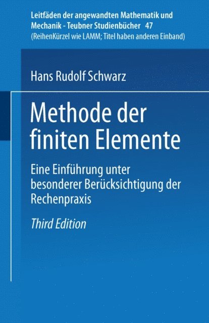 Hans-Rudolf Schwarz - Methode der finiten Elemente, E-bok