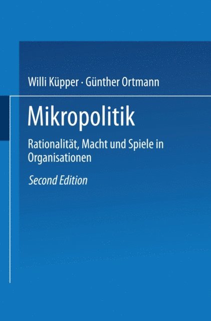 Gunther Ortmann - Mikropolitik, E-bok