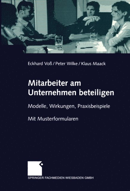 Klaus Maack, Peter Wilke, Eckhard Vo - Mitarbeiter am Unternehmen beteiligen, E-bok