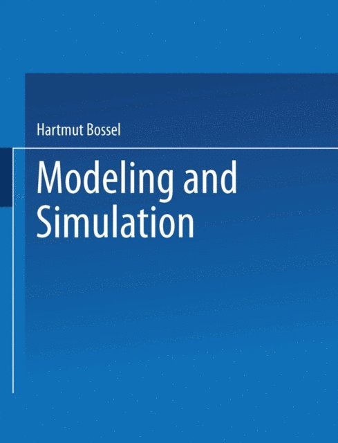 Hartmut Bossel - Modeling and Simulation, E-bok