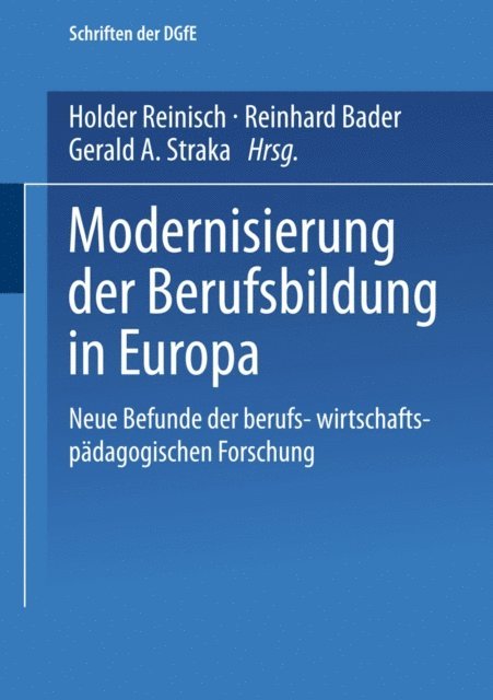 Gerald A. Straka, Reinhard Bader, Holger Reinisch - Modernisierung der Berufsbildung in Europa, E-bok