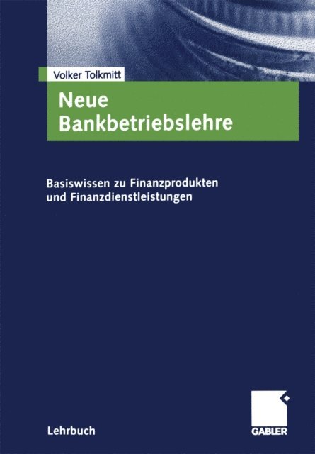 Volker Tolkmitt - Neue Bankbetriebslehre, E-bok. Tillgänglighet: Lägg i varukorg