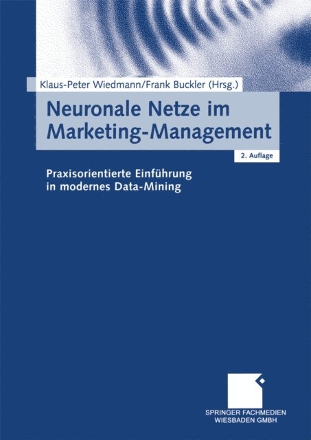 Frank Buckler, Klaus-Peter Wiedmann - Neuronale Netze im Marketing-Management, E-bok
