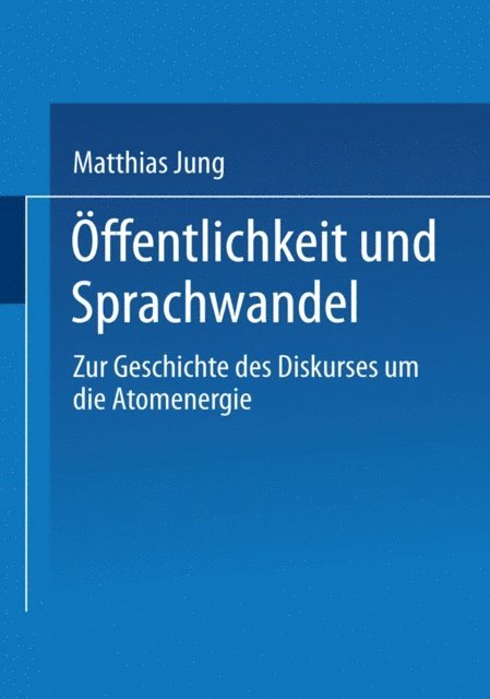 Matthias Jung - Öffentlichkeit und Sprachwandel, E-bok