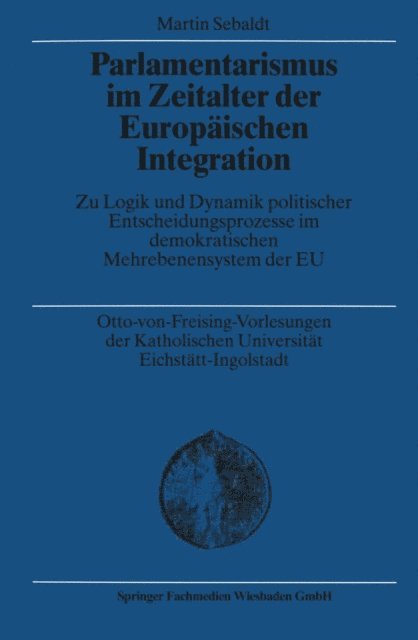 Martin Sebaldt - Parlamentarismus im Zeitalter der Europäischen Integration, E-bok