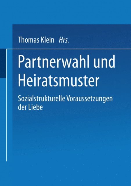 Thomas Klein - Partnerwahl und Heiratsmuster, E-bok