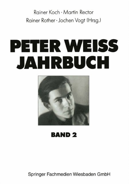 Jochen Vogt, Rainer Rother, Martin Rector, Rainer Koch - Peter Weiss Jahrbuch 2, E-bok