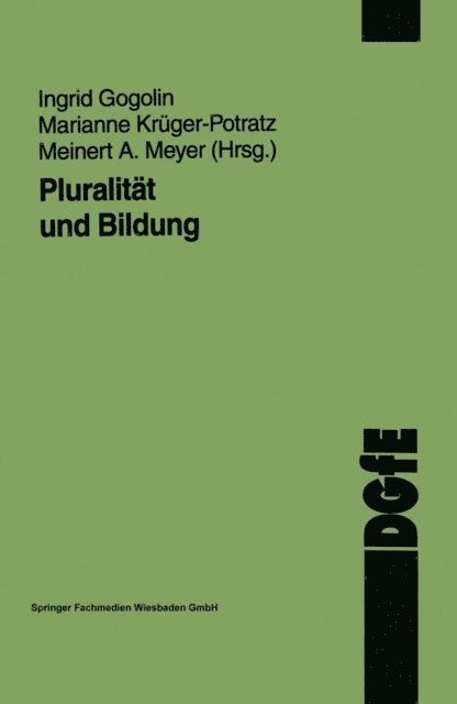 Meinert A. Meyer, Marianne Kruger-Potratz, Ingrid Gogolin - Pluralität und Bildung, E-bok