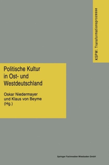 Klaus von Beyme, Oskar Niedermayer - Politische Kultur in Ost- und Westdeutschland, E-bok
