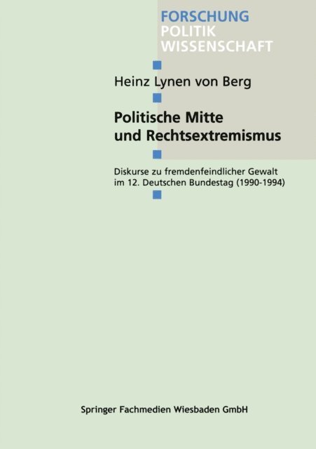 Heinz Lynen von Berg - Politische Mitte und Rechtsextremismus, E-bok