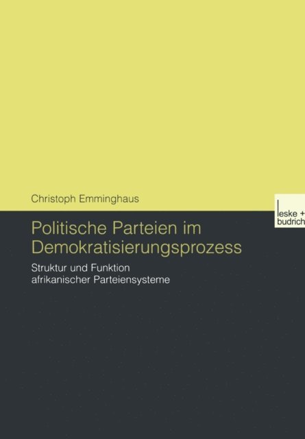 Christoph Emminghaus - Politische Parteien im Demokratisierungsprozess, E-bok