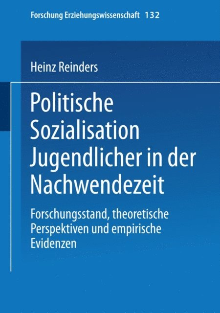 Heinz Reinders - Politische Sozialisation Jugendlicher in der Nachwendezeit, E-bok