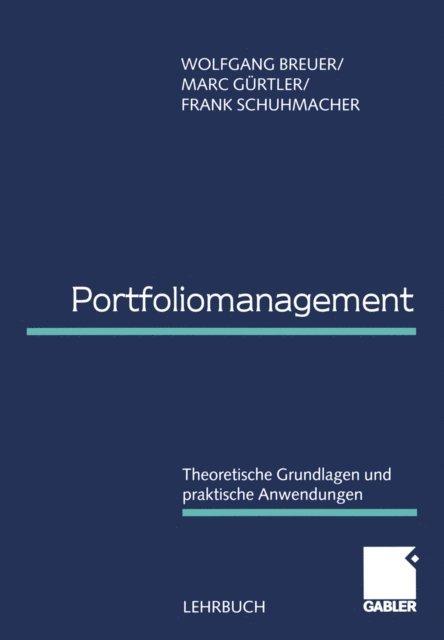 Frank Schuhmacher, Marc Gurtler, Wolfgang Breuer - Portfoliomanagement, E-bok