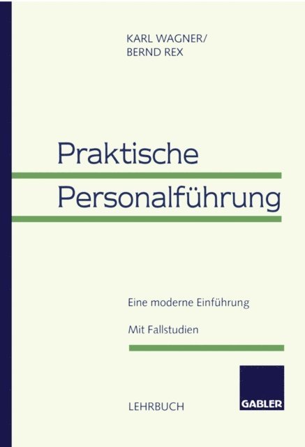 Bernd Rex, Karl Wagner - Praktische Personalführung, E-bok