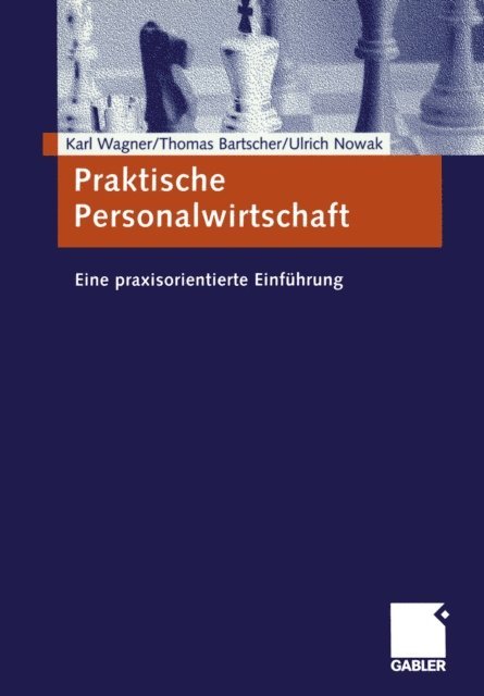 Ulrich Nowak, Thomas Bartscher, Karl Wagner - Praktische Personalwirtschaft, E-bok
