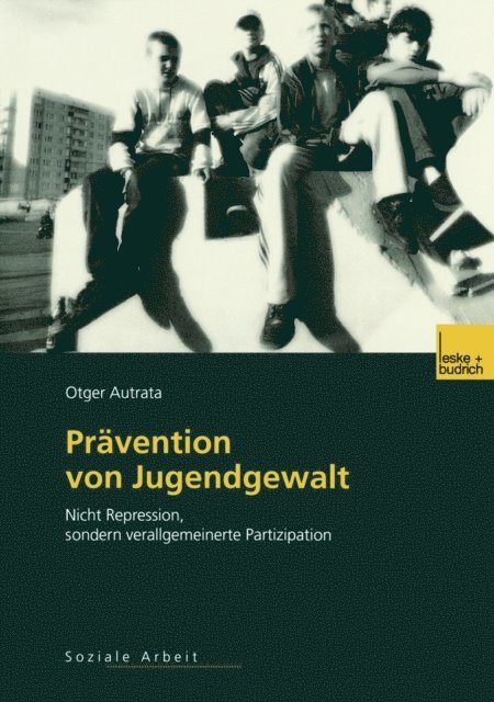 Otger Autrata - Prävention von Jugendgewalt, E-bok