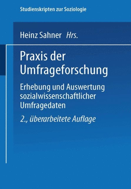 Rolf Porst, Heinz Sahner - Praxis der Umfrageforschung, E-bok