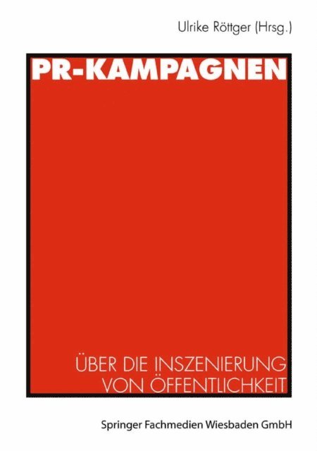 Ulrike Rottger - PR-Kampagnen, E-bok