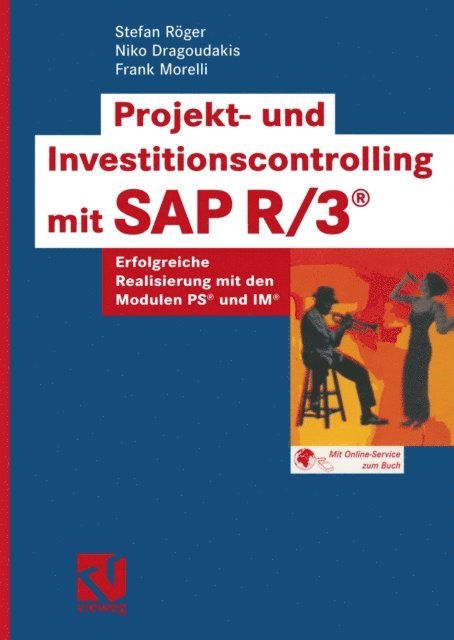 Frank Morelli, Niko Dragoudakis, Stefan Roger - Projekt- und Investitionscontrolling mit SAP R/3®, E-bok