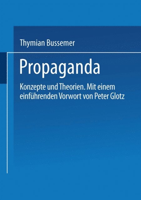 Thymian Bussemer - Propaganda, E-bok