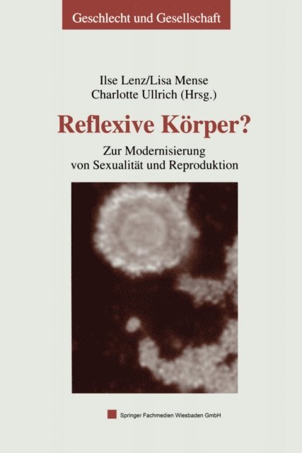 Charlotte Ullrich, Lisa Mense, Ilse Lenz - Reflexive Körper?, E-bok