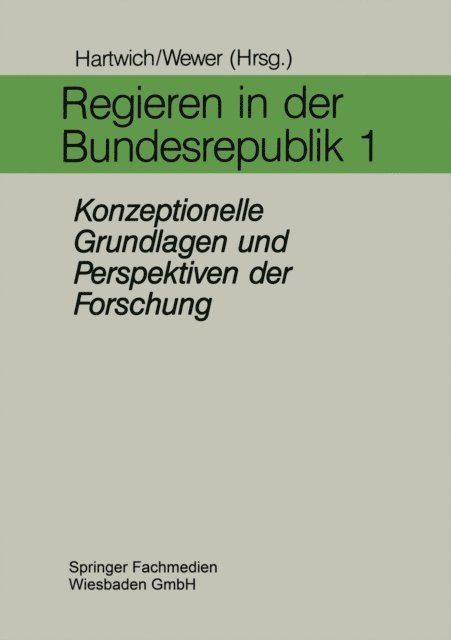 Gottrik Wewer, Hans-Herman Hartwich - Regieren in der Bundesrepublik I, E-bok