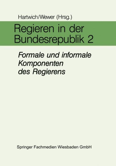 Gottrik Wewer, Hans-Herman Hartwich - Regieren in der Bundesrepublik II, E-bok