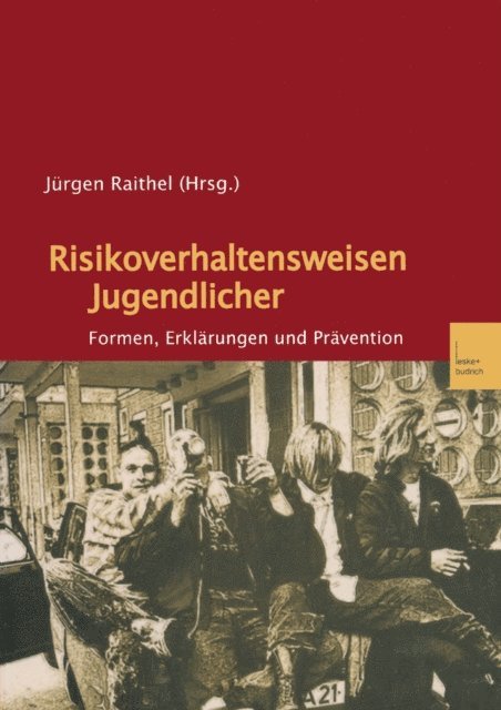 Jurgen Raithel - Risikoverhaltensweisen Jugendlicher, E-bok