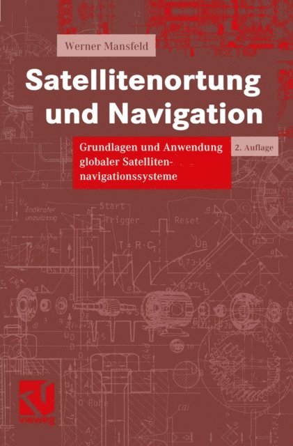 Werner Mansfeld - Satellitenortung und Navigation, E-bok