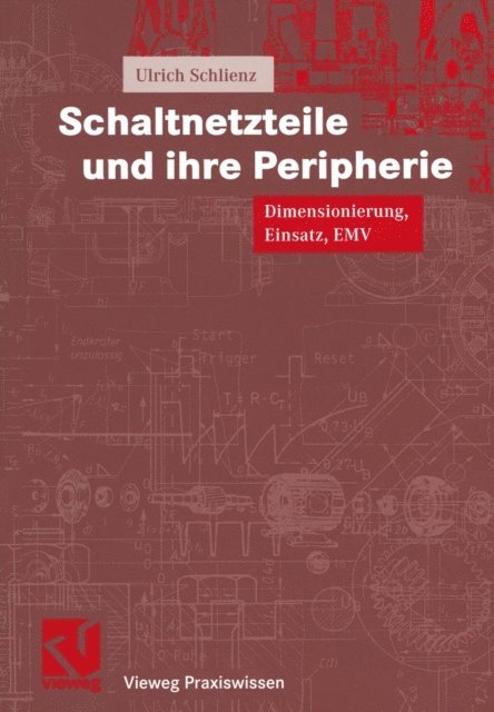 Ulrich Schlienz, Otto Mildenberger - Schaltnetzteile und ihre Peripherie, E-bok