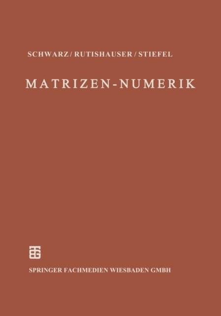 H. R. Schwarz - Numerik symmetrischer Matrizen, E-bok