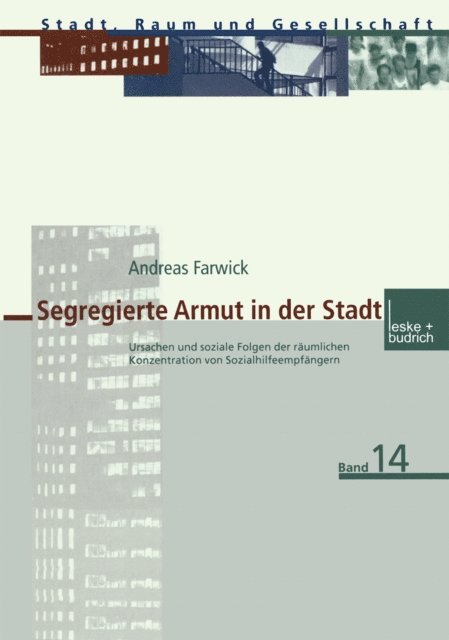 Andreas Farwick - Segregierte Armut in der Stadt, E-bok