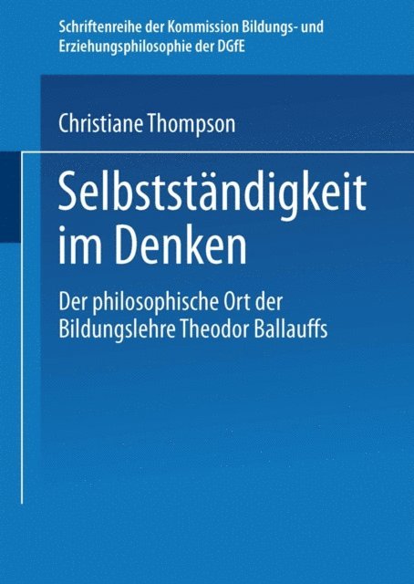 Christiane Thompson - Selbständigkeit im Denken, E-bok