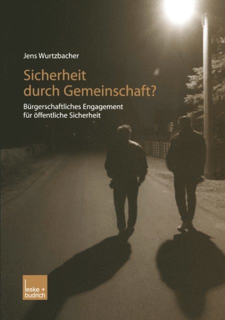 Jens Wurtzbacher - Sicherheit durch Gemeinschaft?, E-bok