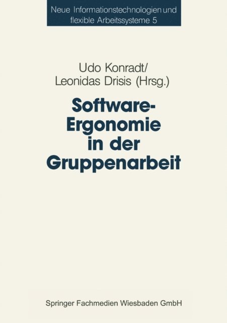 Leonidas Drisis, Udo Konradt - Software-Ergonomie in der Gruppenarbeit, E-bok