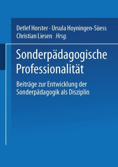Christian Liesen, Ursula Hoyningen-Suess, Detlef Horster - Sonderpädagogische Professionalität, E-bok