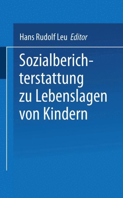 Hans-Rudolf Leu - Sozialberichterstattung zu Lebenslagen von Kindern, E-bok