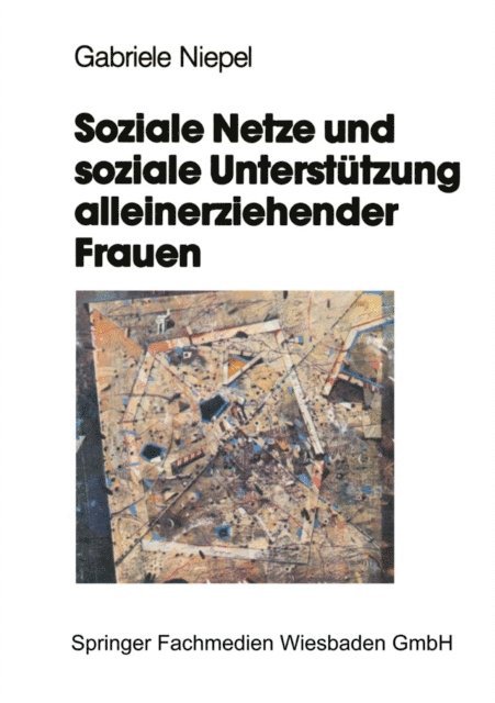 Gabriele Niepel - Soziale Netze und soziale Unterstützung alleinerziehender Frauen, E-bok