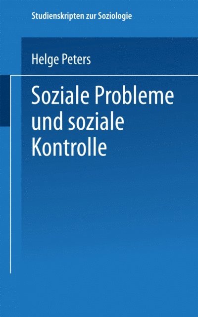 Helge Peters - Soziale Probleme und soziale Kontrolle, E-bok