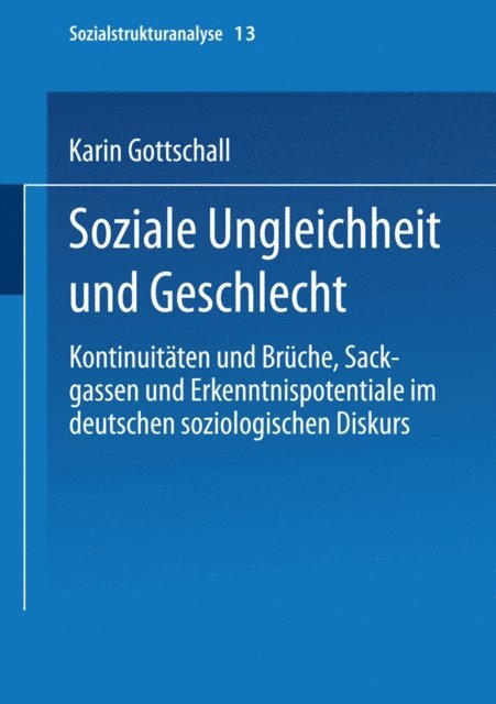 Karin Gottschall - Soziale Ungleichheit und Geschlecht, E-bok