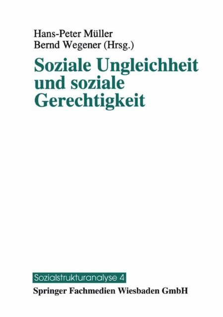 Bernd Wegener, H.-P. Muller - Soziale Ungleichheit und soziale Gerechtigkeit, E-bok