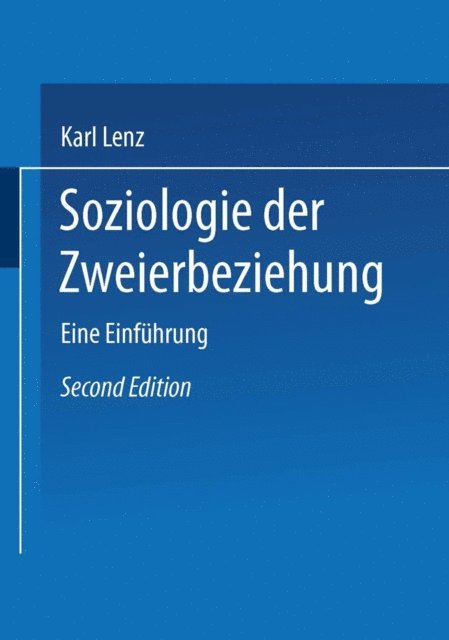 Karl Lenz - Soziologie der Zweierbeziehung, E-bok
