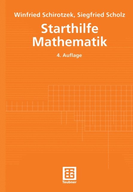 Siegfried Scholz, Winfried Schirotzek - Starthilfe Mathematik, E-bok