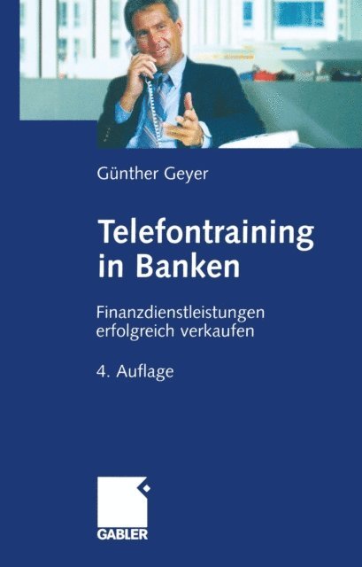 Guenther Geyer - Telefontraining in Banken, E-bok
