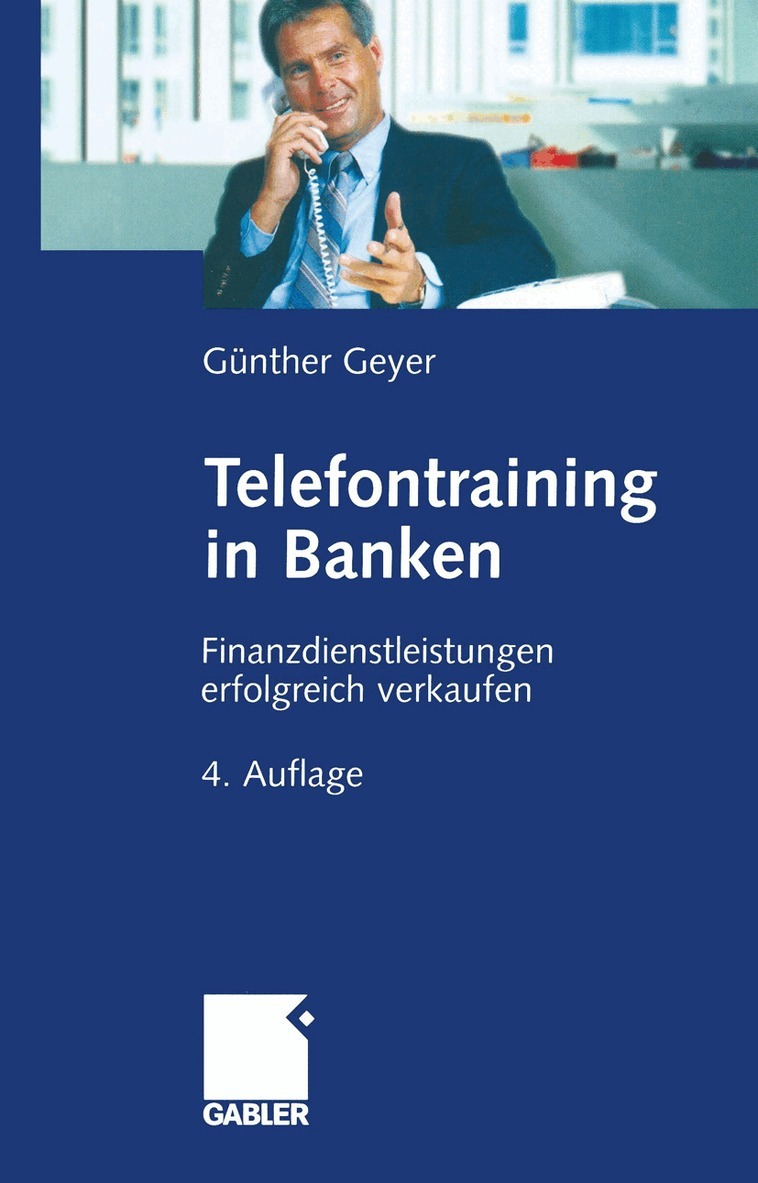 Guenther Geyer - Telefontraining in Banken, Häftad