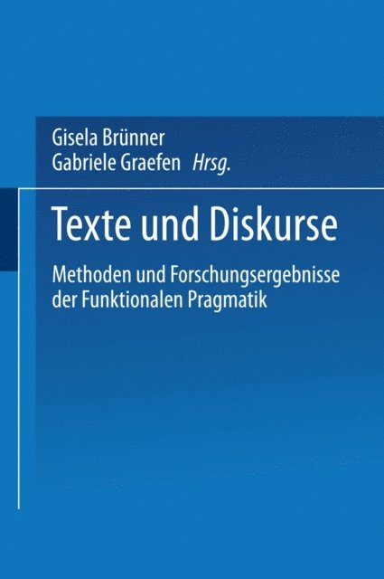 Gabriele Graefen, Gisela Brunner - Texte und Diskurse, E-bok