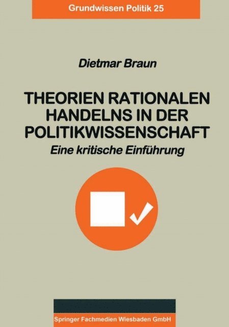 Dietmar Braun - Theorien rationalen Handelns in der Politikwissenschaft, E-bok