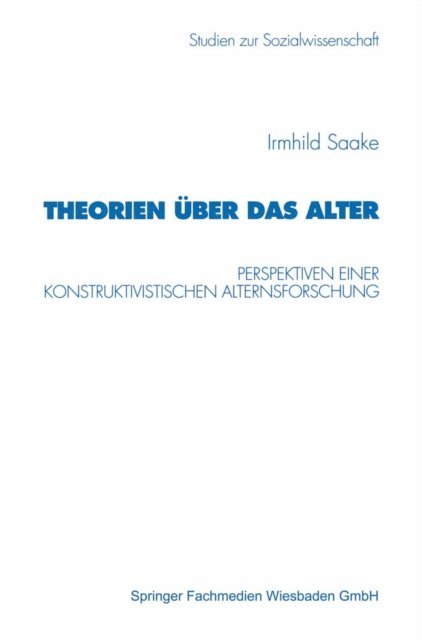 Irmhild Saake - Theorien über das Alter, E-bok