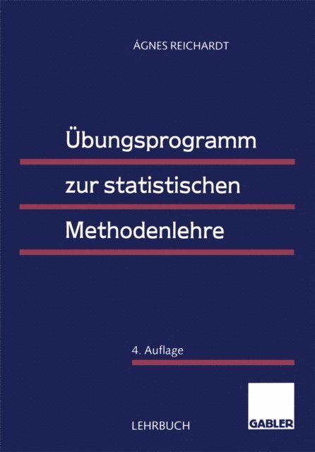 Agnes Reichardt - Übungsprogramm zur statistischen Methodenlehre, E-bok